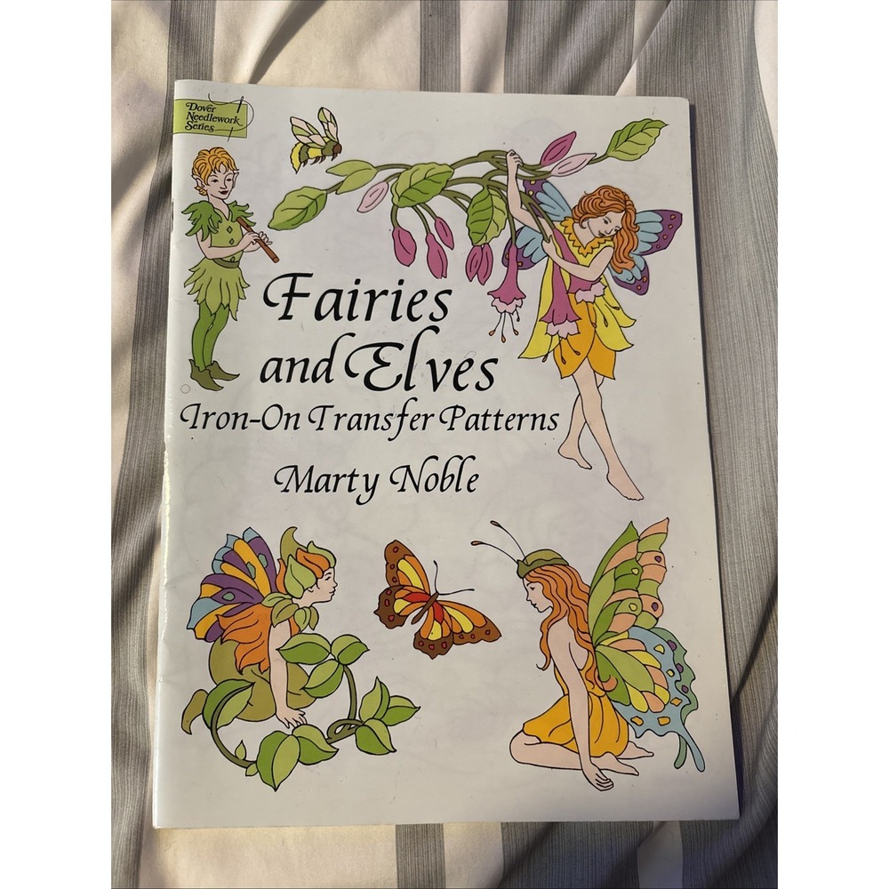 FAIRIES AND ELVES IRON-ON TRANSFER PATTERNS (IRON-ON By Marty Noble-Like New1998